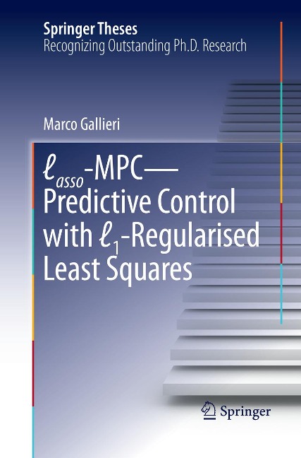 Lasso-MPC - Predictive Control with ¿1-Regularised Least Squares