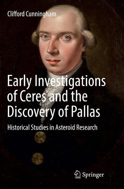 Early Investigations of Ceres and the Discovery of Pallas: Historical Studies in Asteroid Research