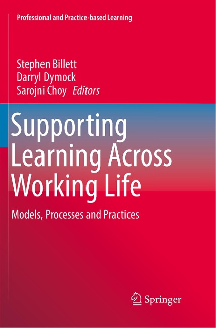 Supporting Learning Across Working Life: Models, Processes and Practices