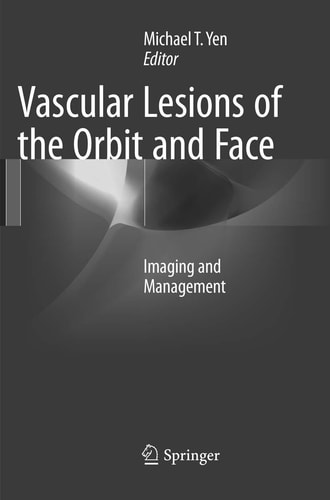 Vascular Lesions of the Orbit and Face Imaging and Management