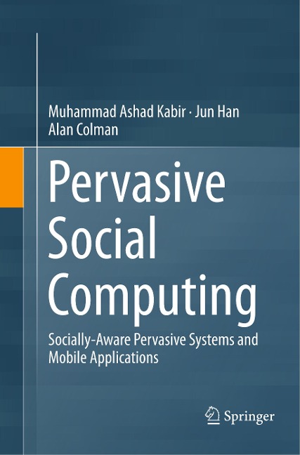 Pervasive Social Computing: Socially-Aware Pervasive Systems and Mobile Applications