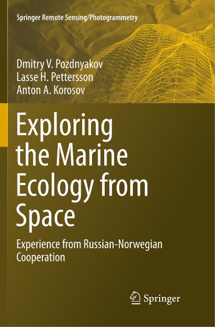 Exploring the Marine Ecology from Space: Experience from Russian-Norwegian cooperation