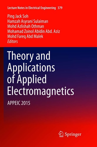 Theory and Applications of Applied Electromagnetics APPEIC 2015