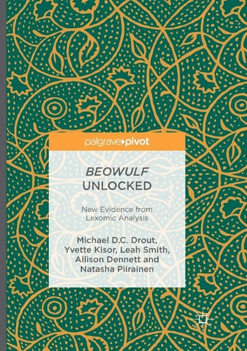 Beowulf Unlocked New Evidence from Lexomic Analysis