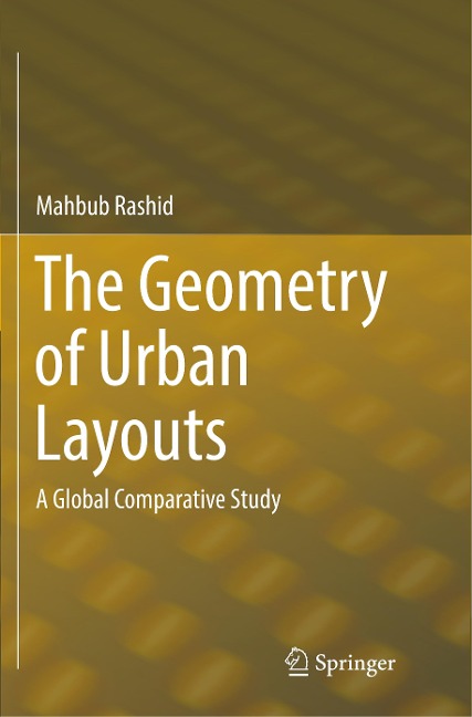 The Geometry of Urban Layouts: A Global Comparative Study
