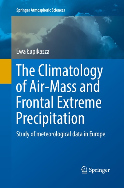 The Climatology of Air-Mass and Frontal Extreme Precipitation: Study of meteorological data in Europe