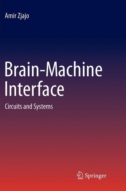 Brain-Machine Interface: Circuits and Systems