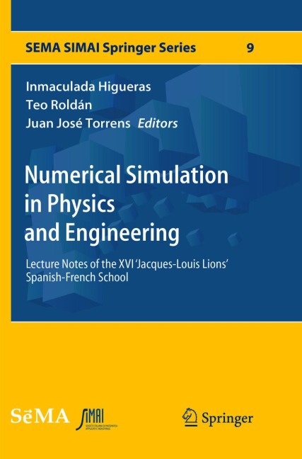 Numerical Simulation in Physics and Engineering: Lecture Notes of the XVI Jacques-Louis Lions Spanish-French School