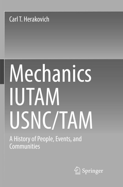 Mechanics IUTAM USNC/TAM: A History of People, Events, and Communities