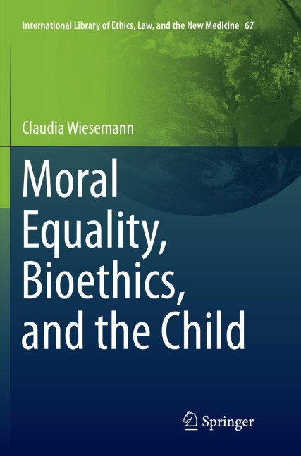 Moral Equality, Bioethics, and the Child