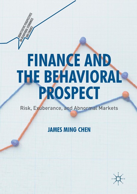 Finance and the Behavioral Prospect: Risk, Exuberance, and Abnormal Markets