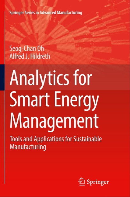 Analytics for Smart Energy Management: Tools and Applications for Sustainable Manufacturing