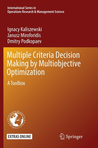 Multiple Criteria Decision Making by Multiobjective Optimization A Toolbox