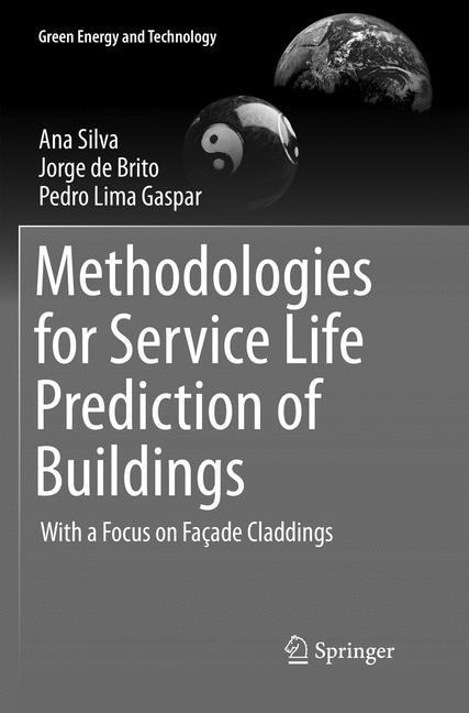 Methodologies for Service Life Prediction of Buildings: With a Focus on Façade Claddings