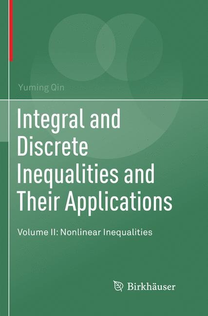 Integral and Discrete Inequalities and Their Applications: Volume II: Nonlinear Inequalities