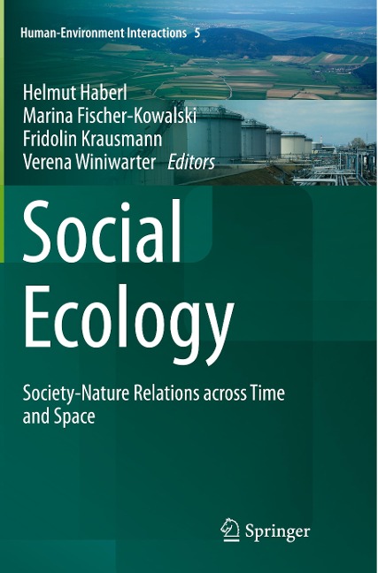 Social Ecology: Society-Nature Relations across Time and Space