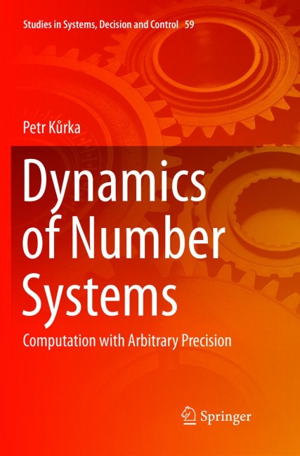 Dynamics of Number Systems: Computation with Arbitrary Precision