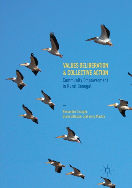 Values Deliberation and Collective Action: Community Empowerment in Rural Senegal