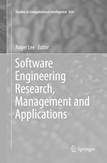 Software Engineering Research, Management and Applications