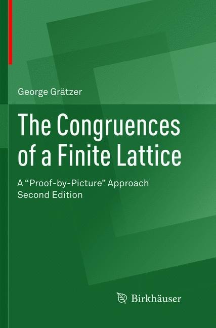 The Congruences of a Finite Lattice: A Proof-by-Picture Approach