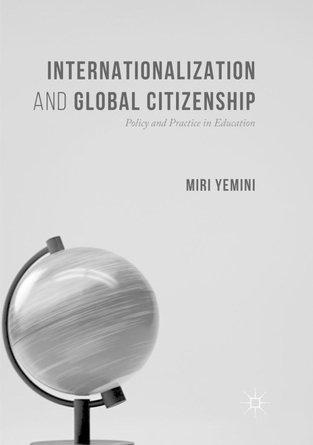 Internationalization and Global Citizenship: Policy and Practice in Education