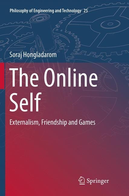 The Online Self: Externalism, Friendship and Games