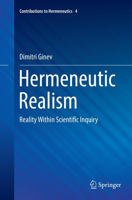 Hermeneutic Realism: Reality Within Scientific Inquiry