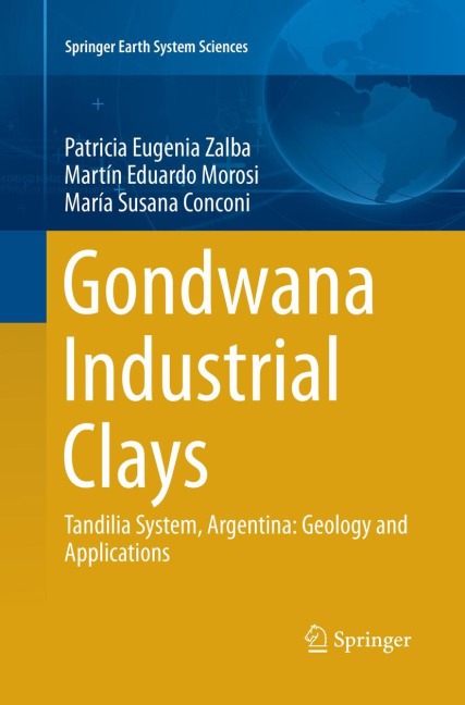Gondwana Industrial Clays: Tandilia System, Argentina-Geology and Applications