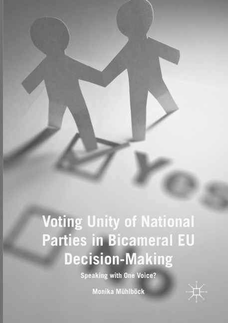 Voting Unity of National Parties in Bicameral EU Decision-Making: Speaking with One Voice?
