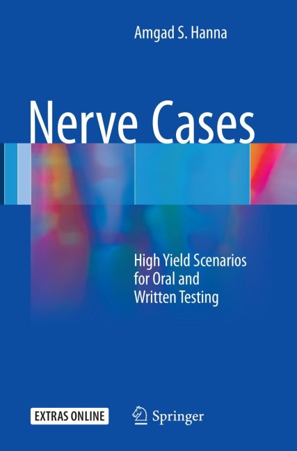 Nerve Cases: High Yield Scenarios for Oral and Written Testing