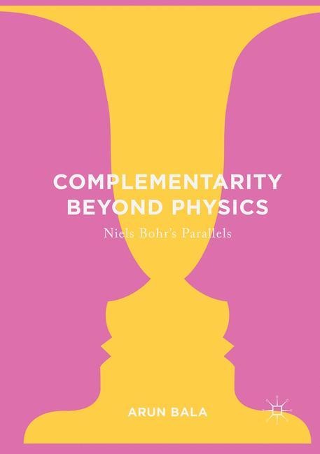 Complementarity Beyond Physics: Niels Bohrs Parallels