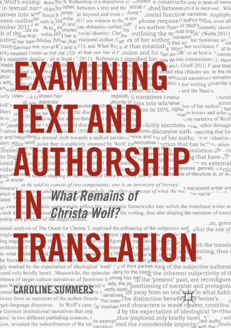 Examining Text and Authorship in Translation: What Remains of Christa Wolf?
