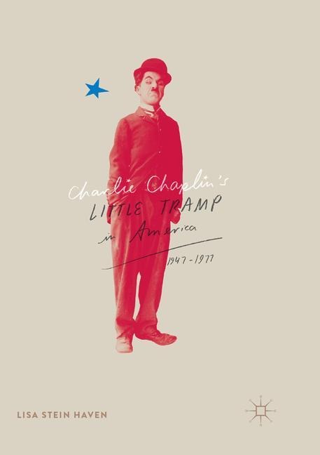 Charlie Chaplins Little Tramp in America, 1947-77