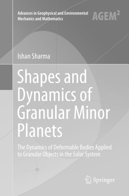 Shapes and Dynamics of Granular Minor Planets: The Dynamics of Deformable Bodies Applied to Granular Objects in the Solar System