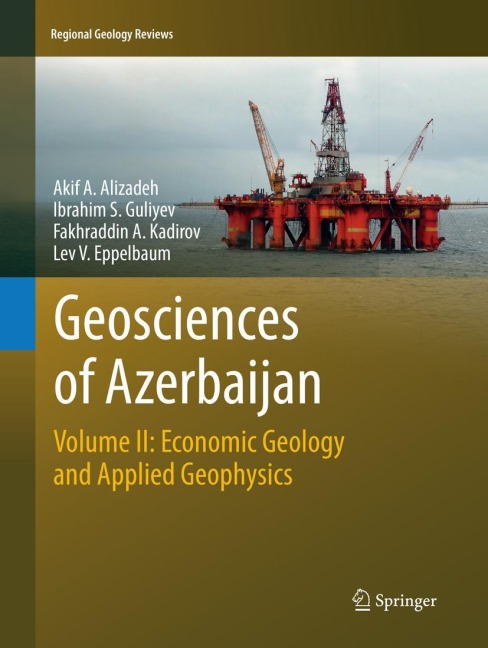 Geosciences of Azerbaijan: Volume II: Economic Geology and Applied Geophysics