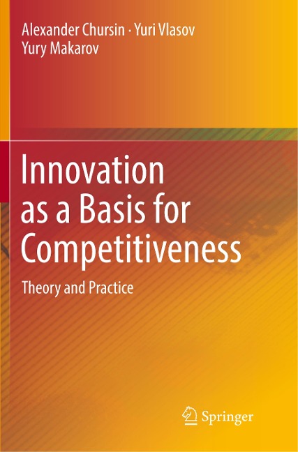 Innovation as a Basis for Competitiveness: Theory and Practice
