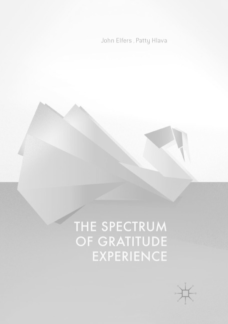 The Spectrum of Gratitude Experience