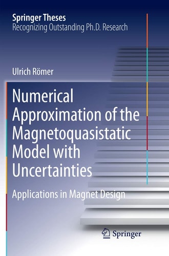 Numerical Approximation of the Magnetoquasistatic Model with Uncertainties Applications in Magnet Design