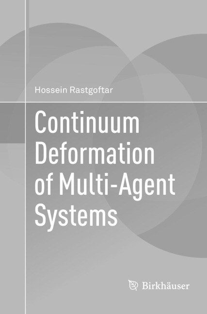 Continuum Deformation of Multi-Agent Systems
