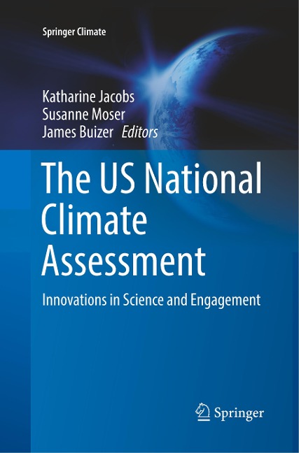 The US National Climate Assessment: Innovations in Science and Engagement