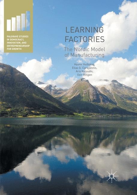 Learning Factories: The Nordic Model of Manufacturing
