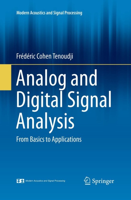 Analog and Digital Signal Analysis: From Basics to Applications