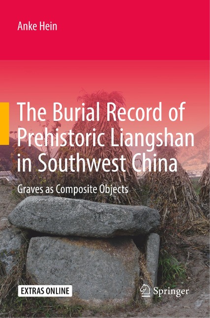 The Burial Record of Prehistoric Liangshan in Southwest China: Graves as Composite Objects