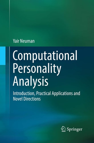 Computational Personality Analysis Introduction, Practical Applications and Novel Directions