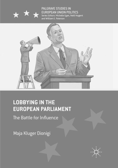 Lobbying in the European Parliament: The Battle for Influence