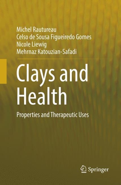 Clays and Health: Properties and Therapeutic Uses