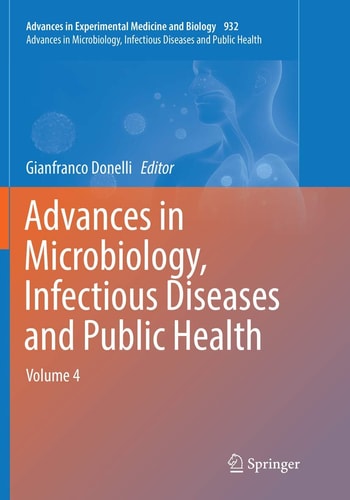 Advances in Microbiology, Infectious Diseases and Public Health Volume 4