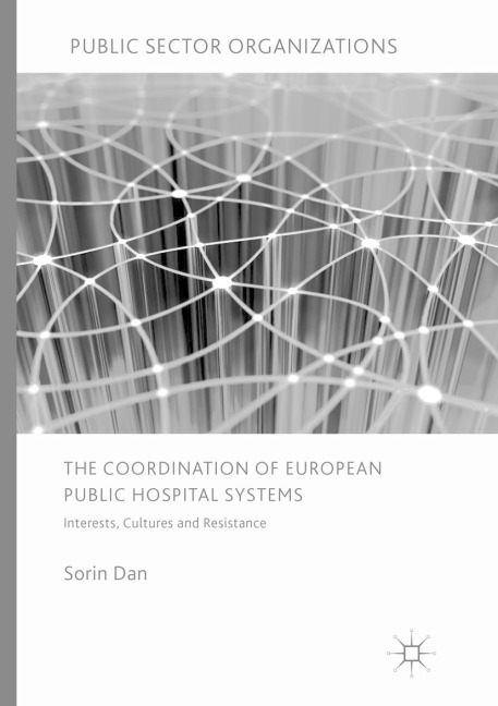 The Coordination of European Public Hospital Systems: Interests, Cultures and Resistance