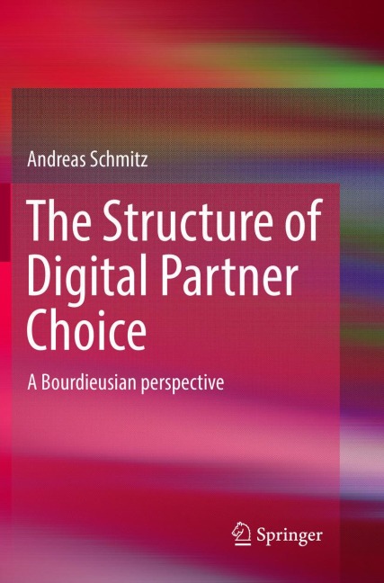 The Structure of Digital Partner Choice: A Bourdieusian perspective