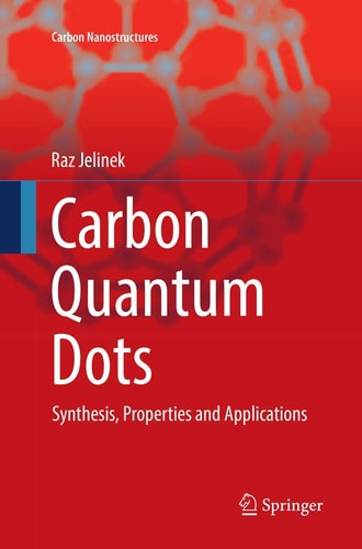 Carbon Quantum Dots Synthesis, Properties and Applications